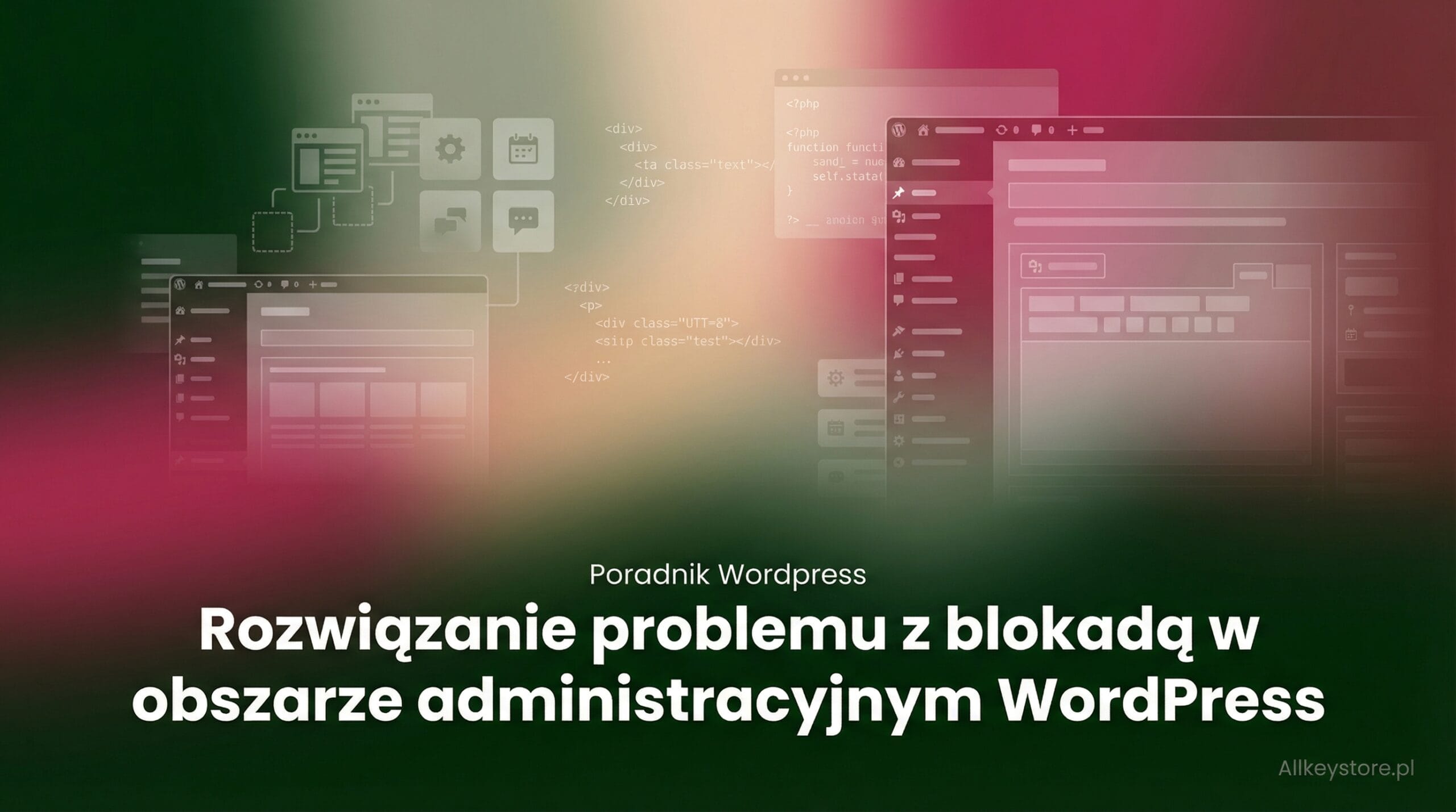 Co zrobić, gdy jesteś zablokowany w obszarze administracyjnym WordPress?