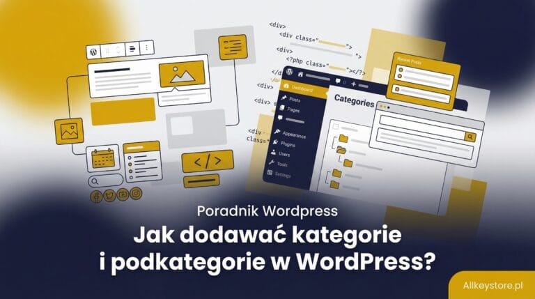 Jak dodawać kategorie i podkategorie w WordPress?