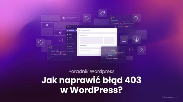 Jak naprawić błąd 403 w WordPress?
