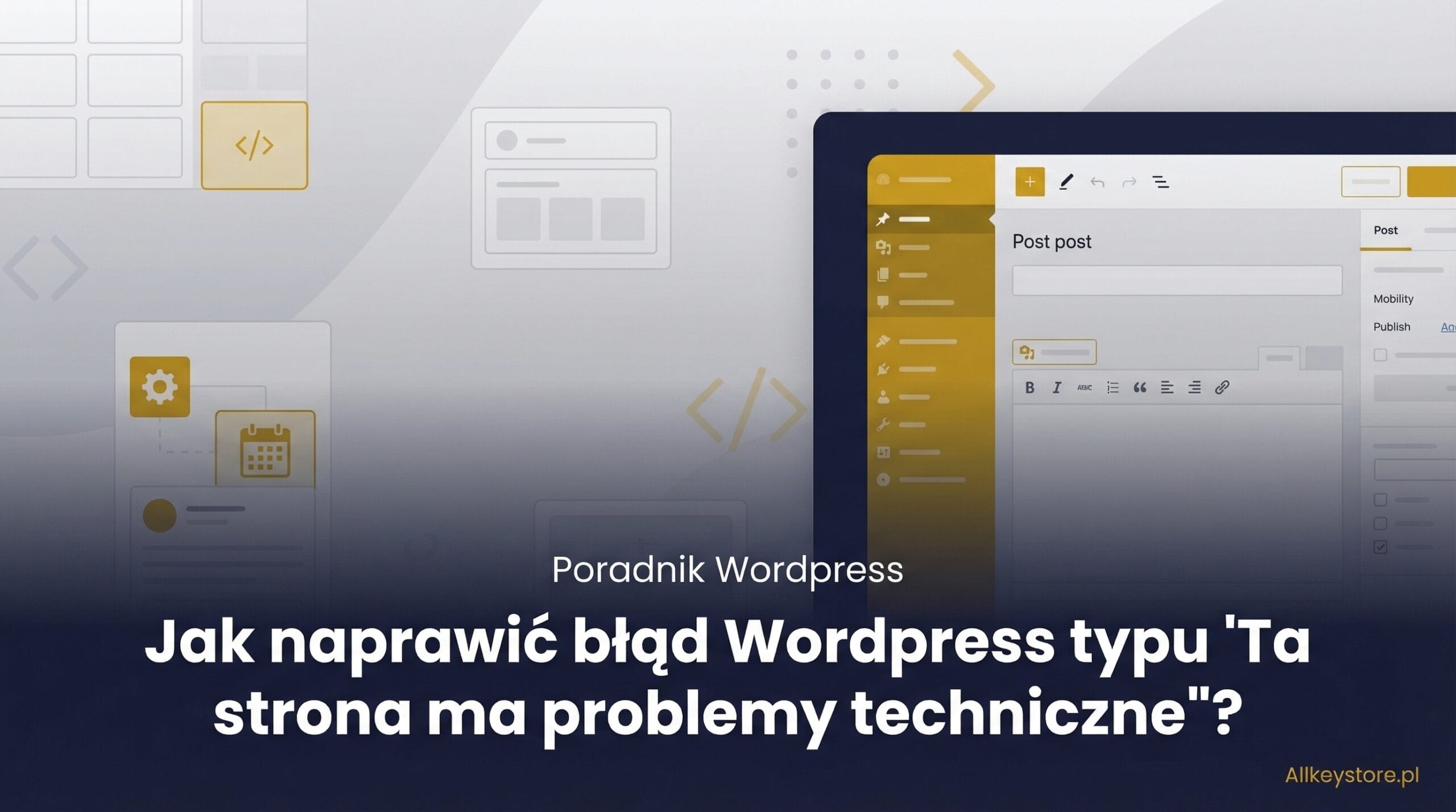 Jak naprawić błąd WordPress typu "Ta strona ma problemy techniczne"?
