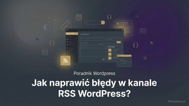 Jak naprawić błędy w kanale RSS WordPress?