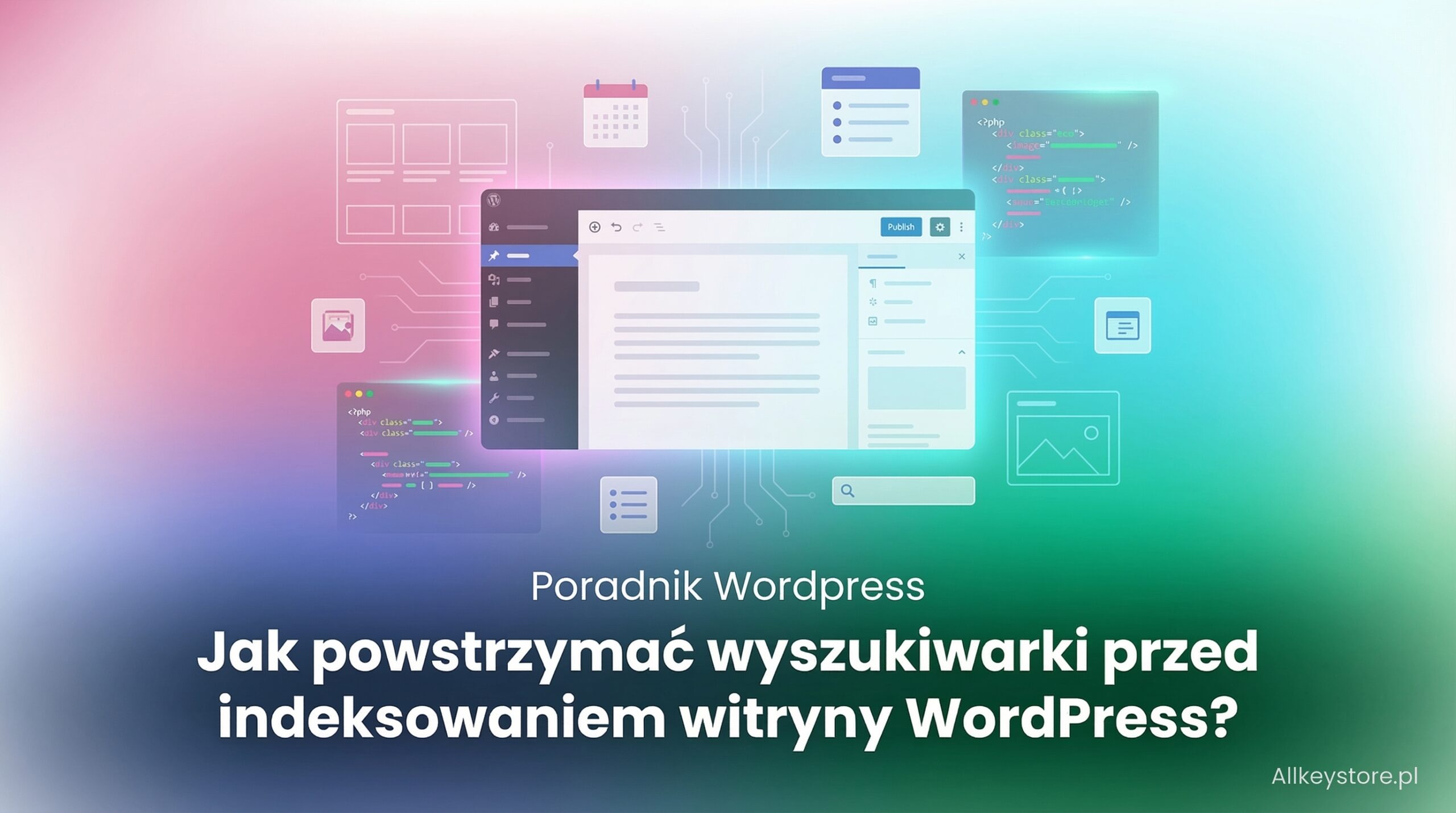 Jak powstrzymać wyszukiwarki przed indeksowaniem witryny WordPress?
