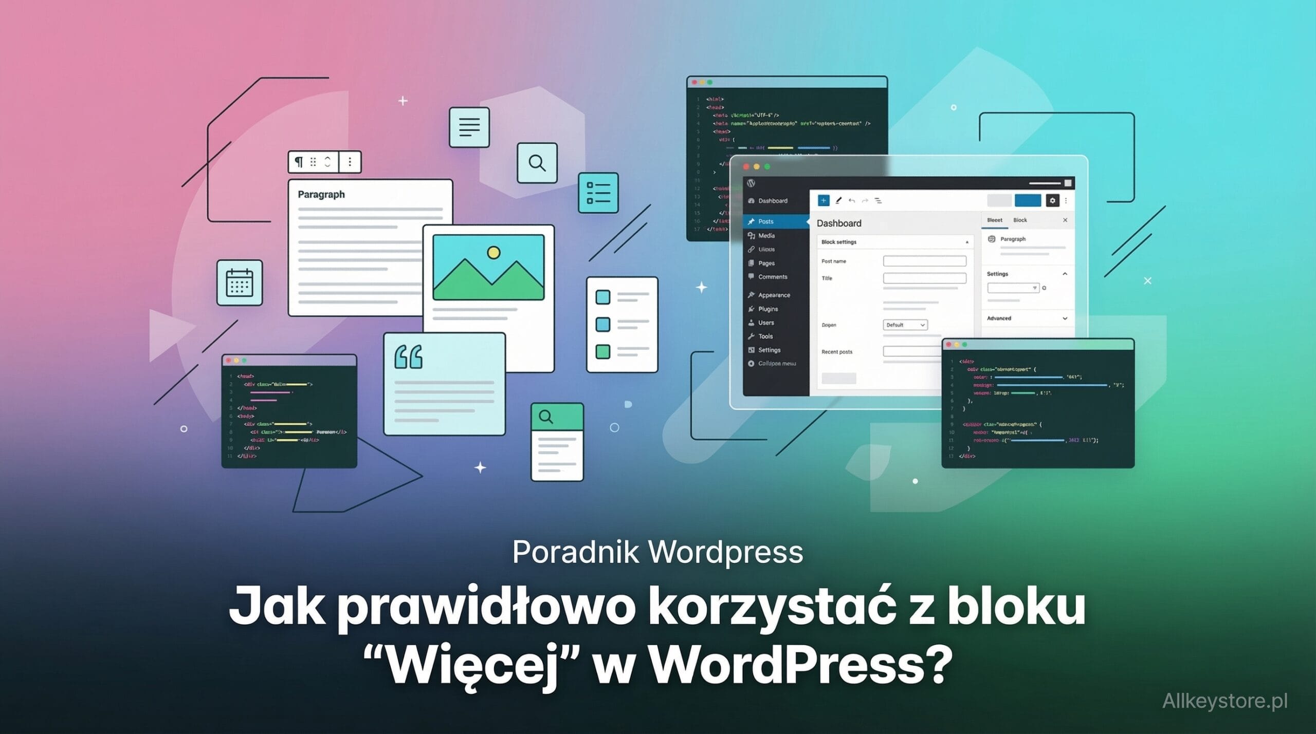 Jak prawidłowo korzystać z bloku Więcej w WordPress?