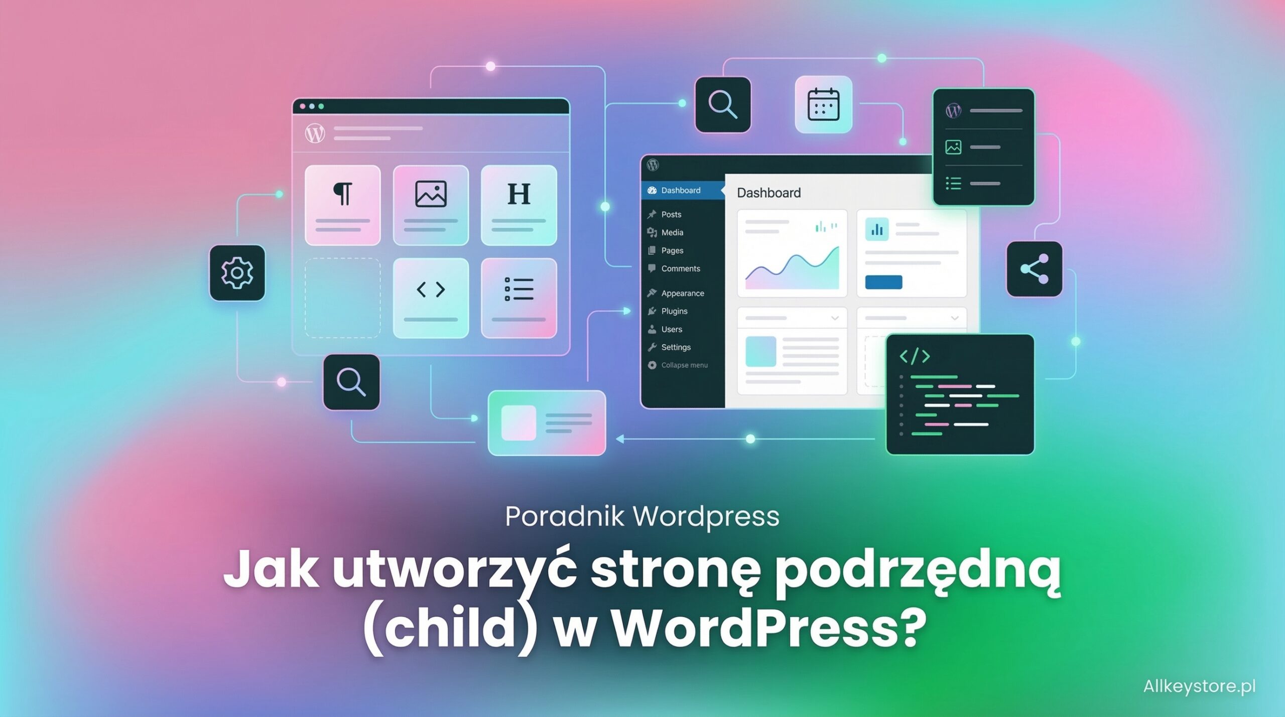 Jak utworzyć stronę podrzędną (child) w WordPress?