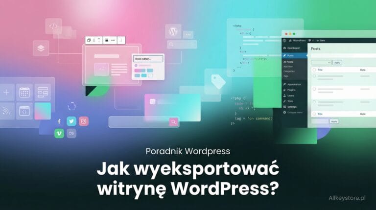 Jak wyeksportować witrynę WordPress? Jak wyeksportować witrynę WordPress?
