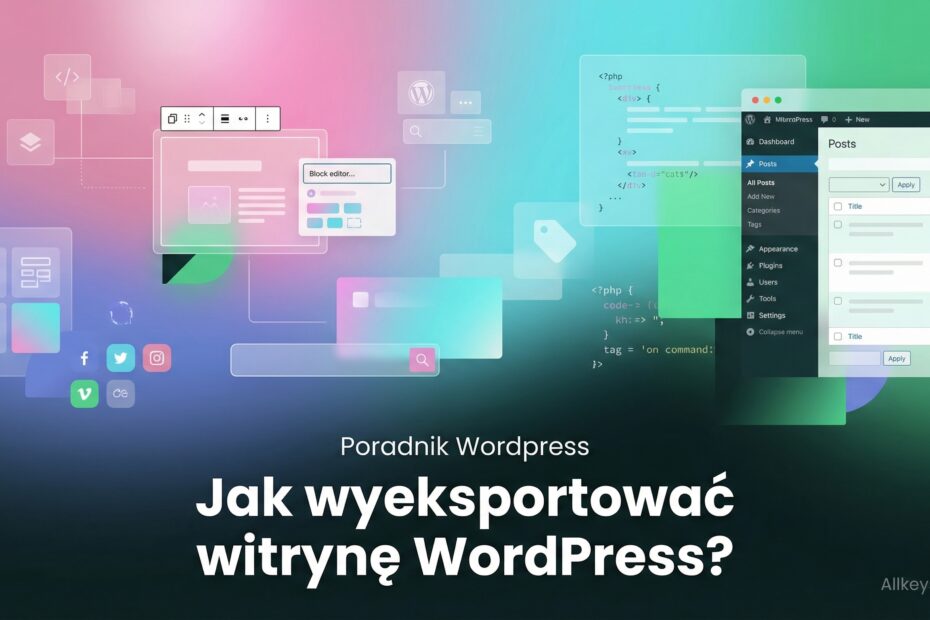 Jak wyeksportować witrynę WordPress?