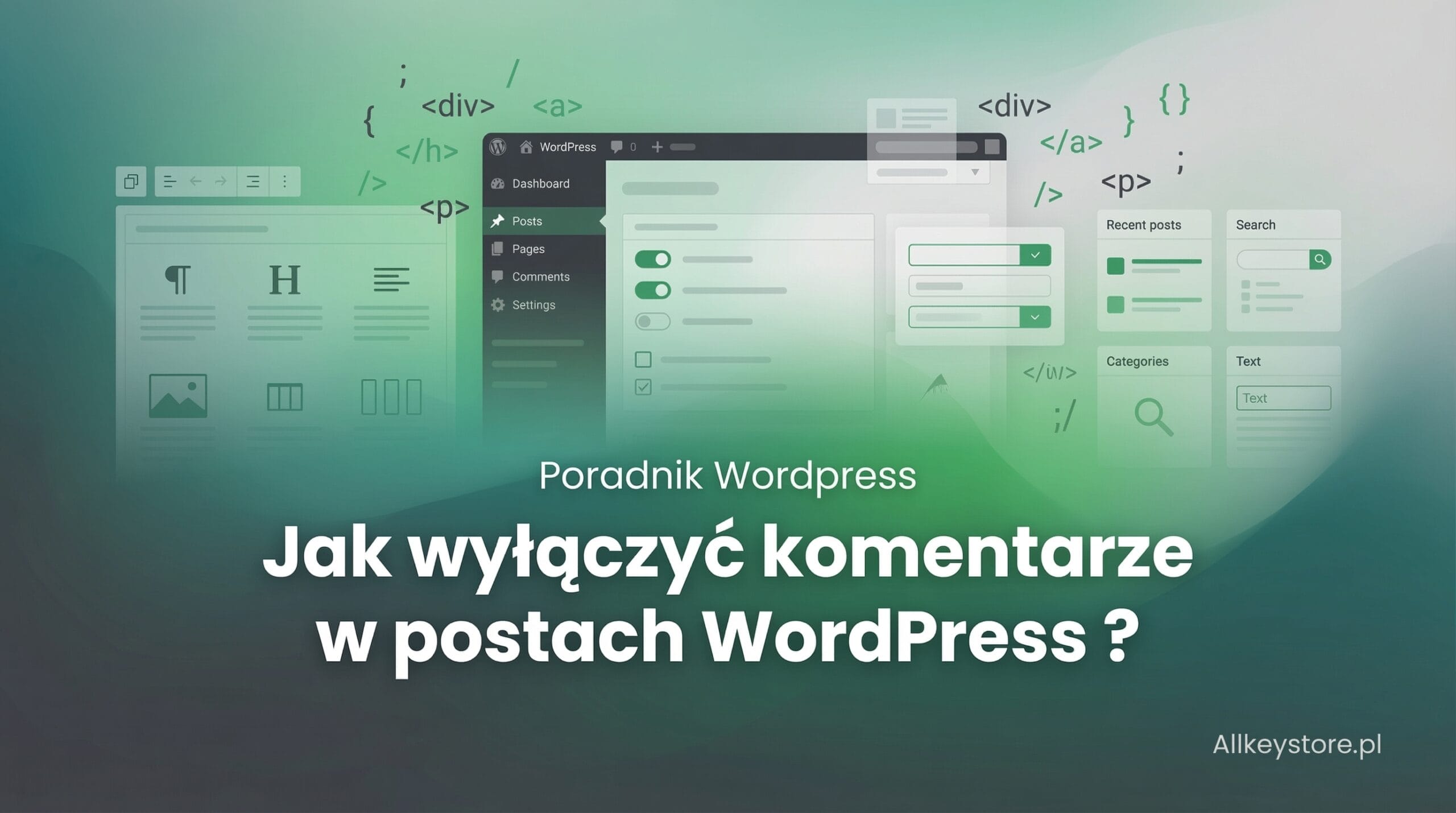Jak wyłączyć komentarze w postach WordPress ?