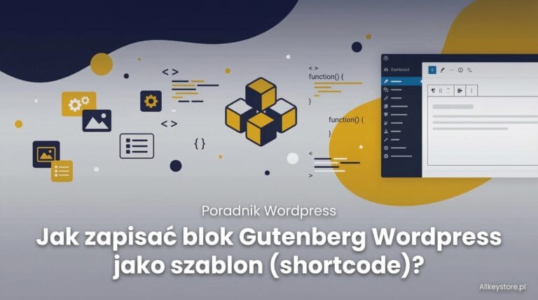 Jak zapisać blok Gutenberg Wordpress jako szablon by móc go wykorzystać potem za pomocą shortcode?