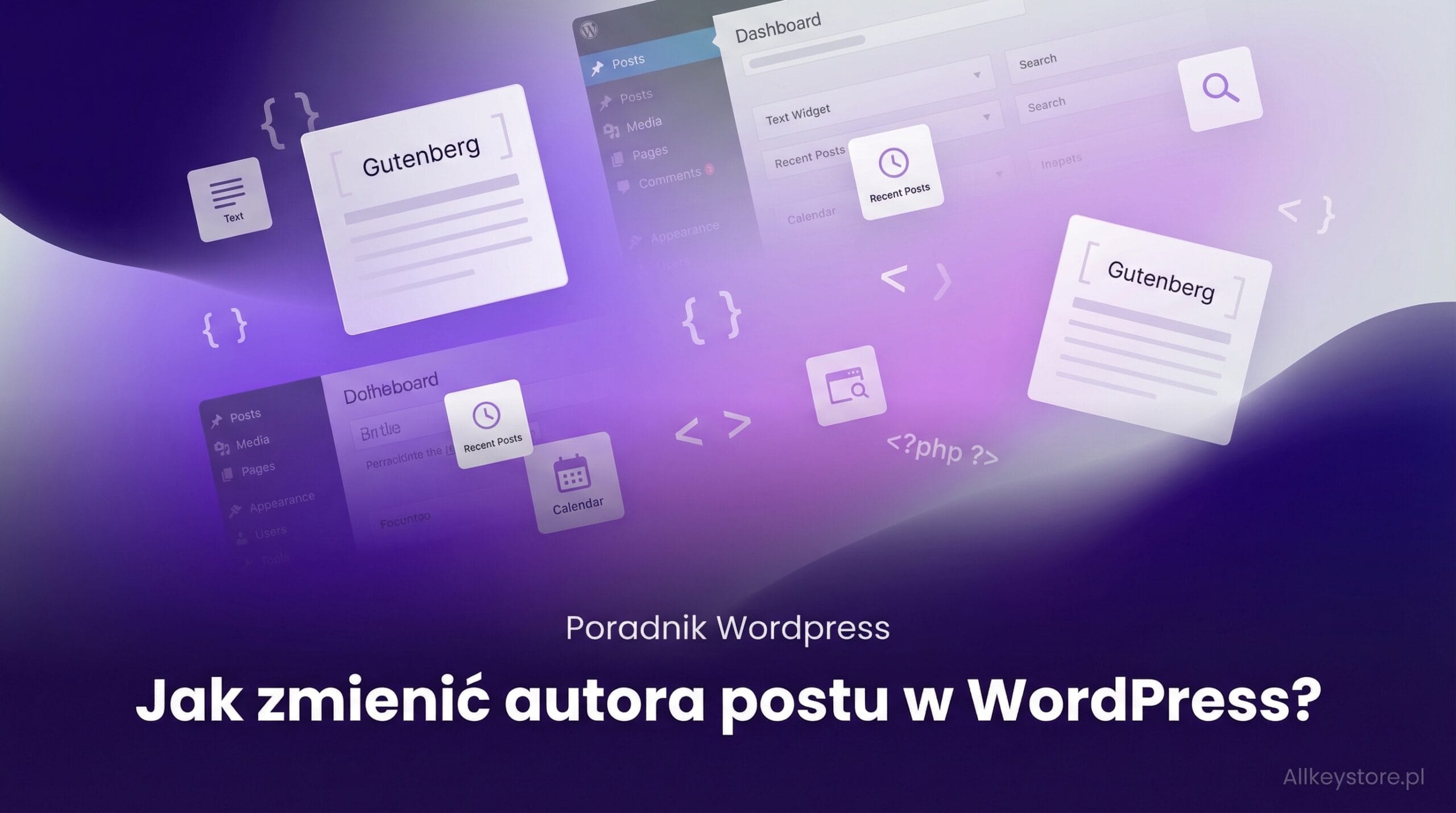 Jak zmienić autora postu w WordPress?