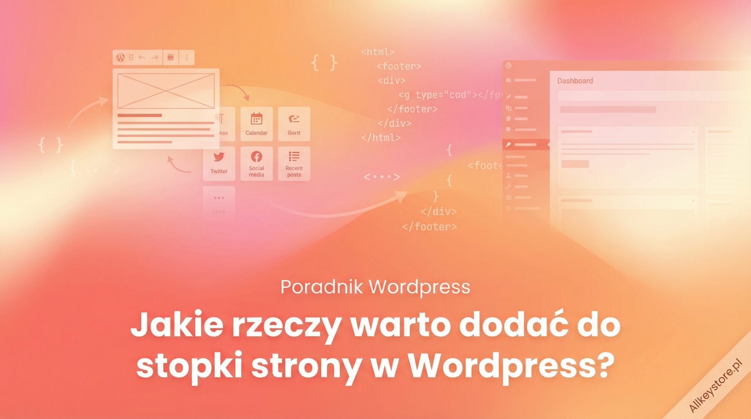 Jakie rzeczy warto dodać do stopki strony w WordPress? Jakie rzeczy warto dodać do stopki strony w WordPress?