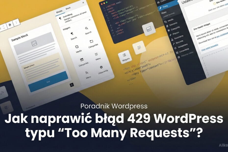 Jak naprawić błąd 429 WordPress typu "Too Many Requests"? Jak naprawić błąd 429 WordPress typu "Too Many Requests"?
