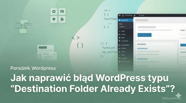 Jak naprawić błąd WordPress typu "Destination Folder Already Exists"?