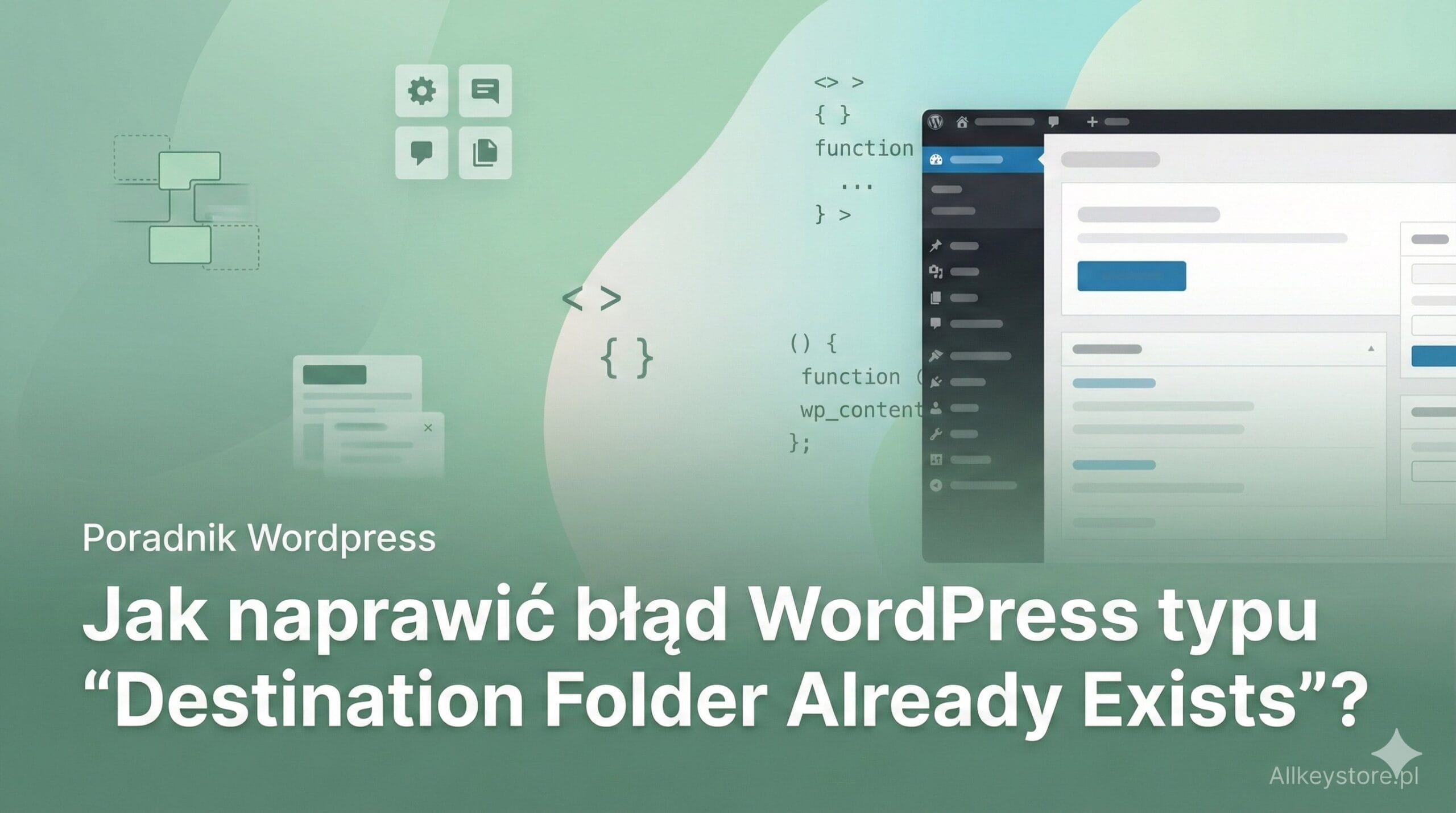 Jak naprawić błąd WordPress typu "Destination Folder Already Exists"?