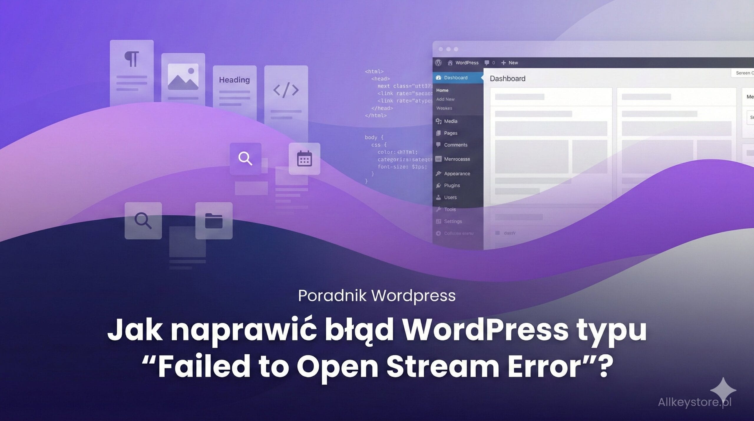 Jak naprawić błąd WordPress typu "Failed to Open Stream Error"? Jak naprawić błąd WordPress typu "Failed to Open Stream Error"?