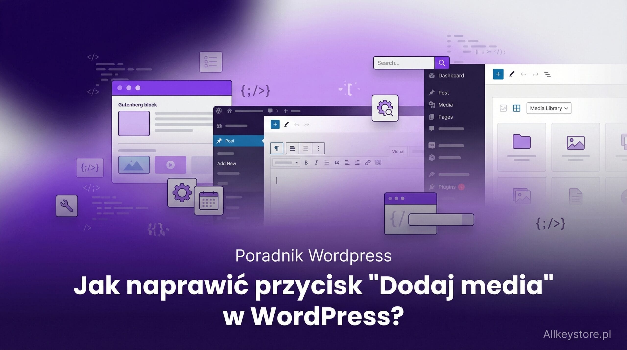 Jak naprawić przycisk "Dodaj media", który nie działa w WordPress? Jak naprawić przycisk "Dodaj media", który nie działa w WordPress?