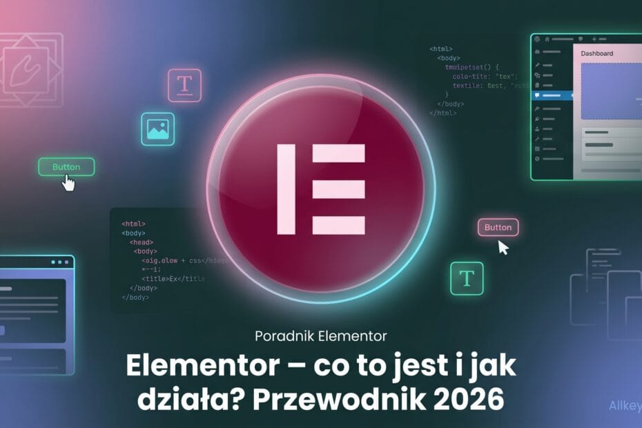 Elementor – Was ist das und wie funktioniert es? Leitfaden 2026