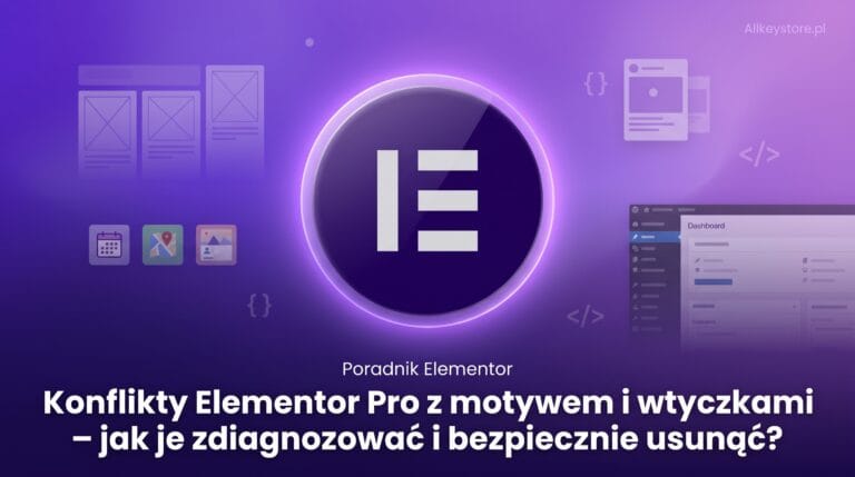 Konflikty Elementor Pro z motywem i wtyczkami – jak je zdiagnozować i bezpiecznie usunąć?