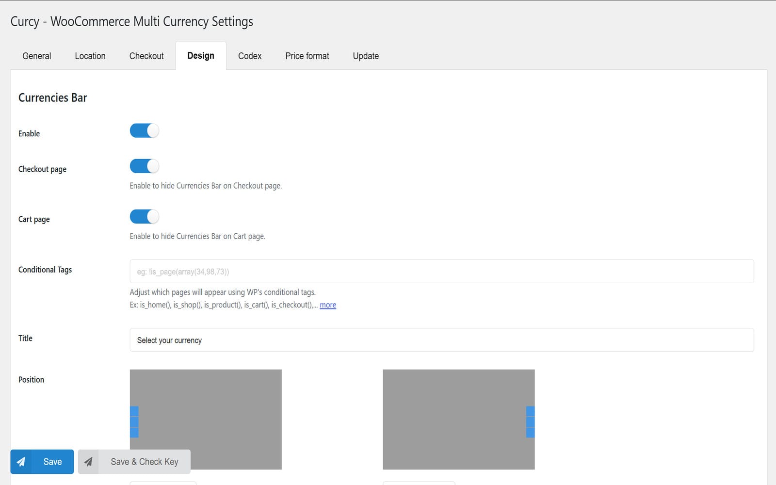 Wtyczka CURCY - WooCommerce Multi Currency - Currency Switcher Zakładka Design w CURCY z konfiguracją paska Currencies Bar, polem Conditional Tags i wyborem jego pozycji.