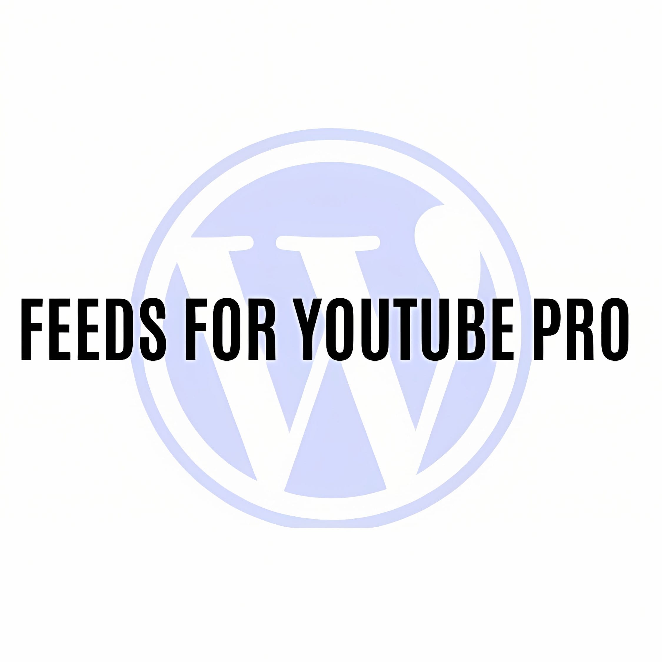 Wtyczka Feeds for YouTube Pro