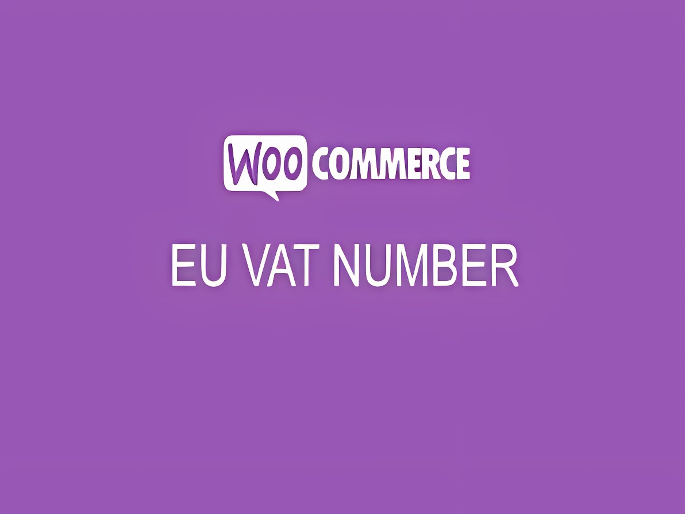 Wtyczka Woocommerce Eu Vat Number Wtyczka Woocommerce Eu Vat Number