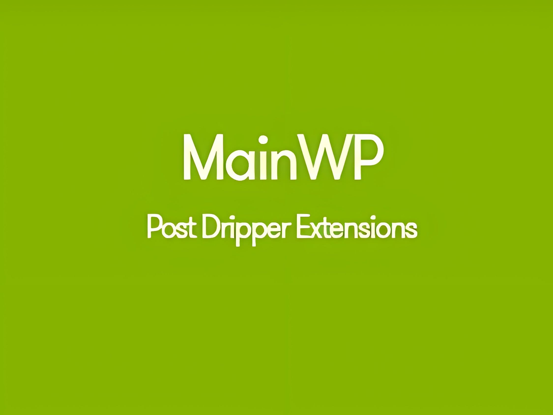 Wtyczka MainWP Post Dripper Extension