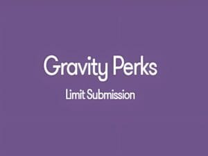 Wtyczka Gravity Perks Limit Submissions