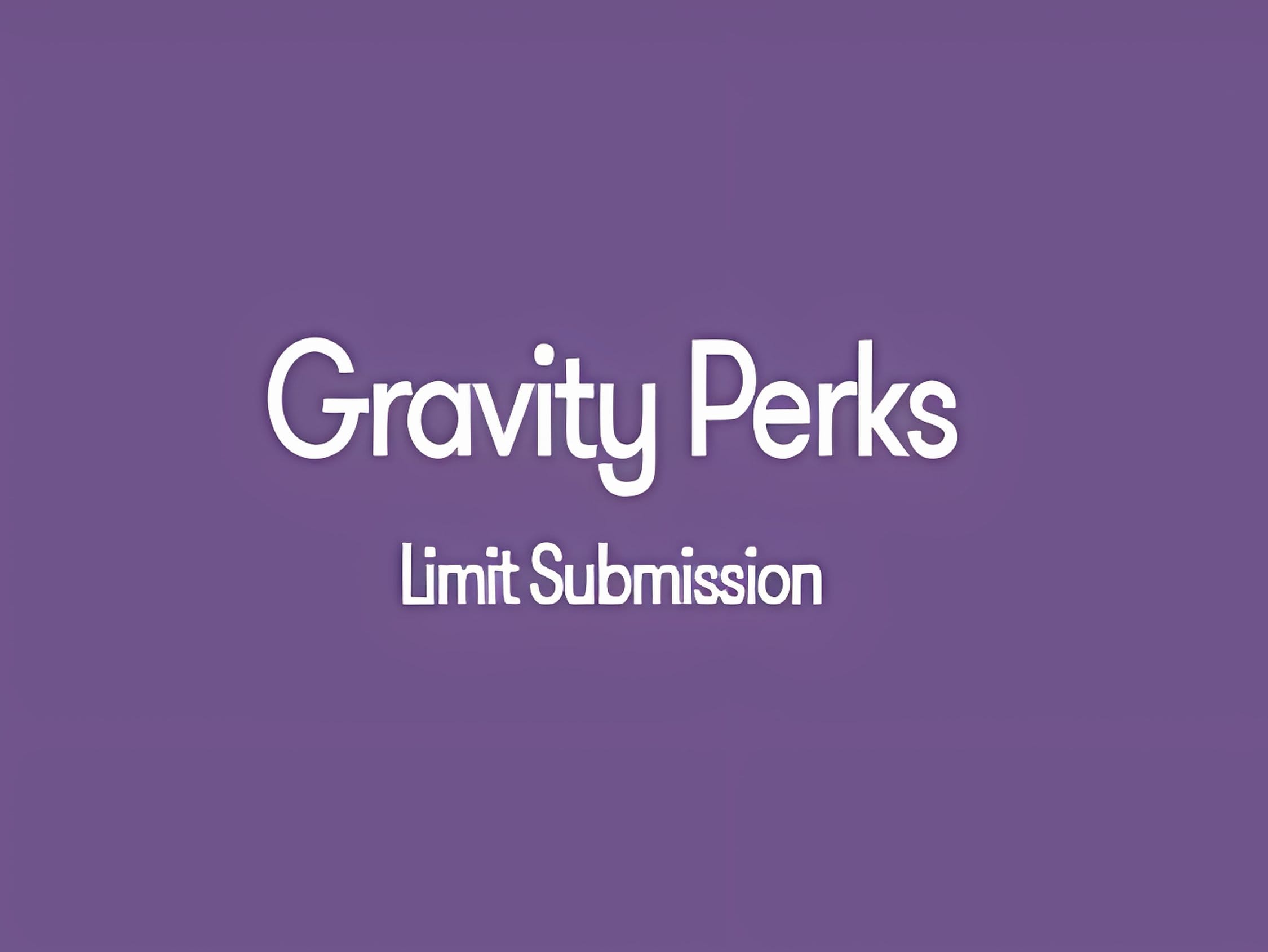 Wtyczka Gravity Perks Limit Submissions