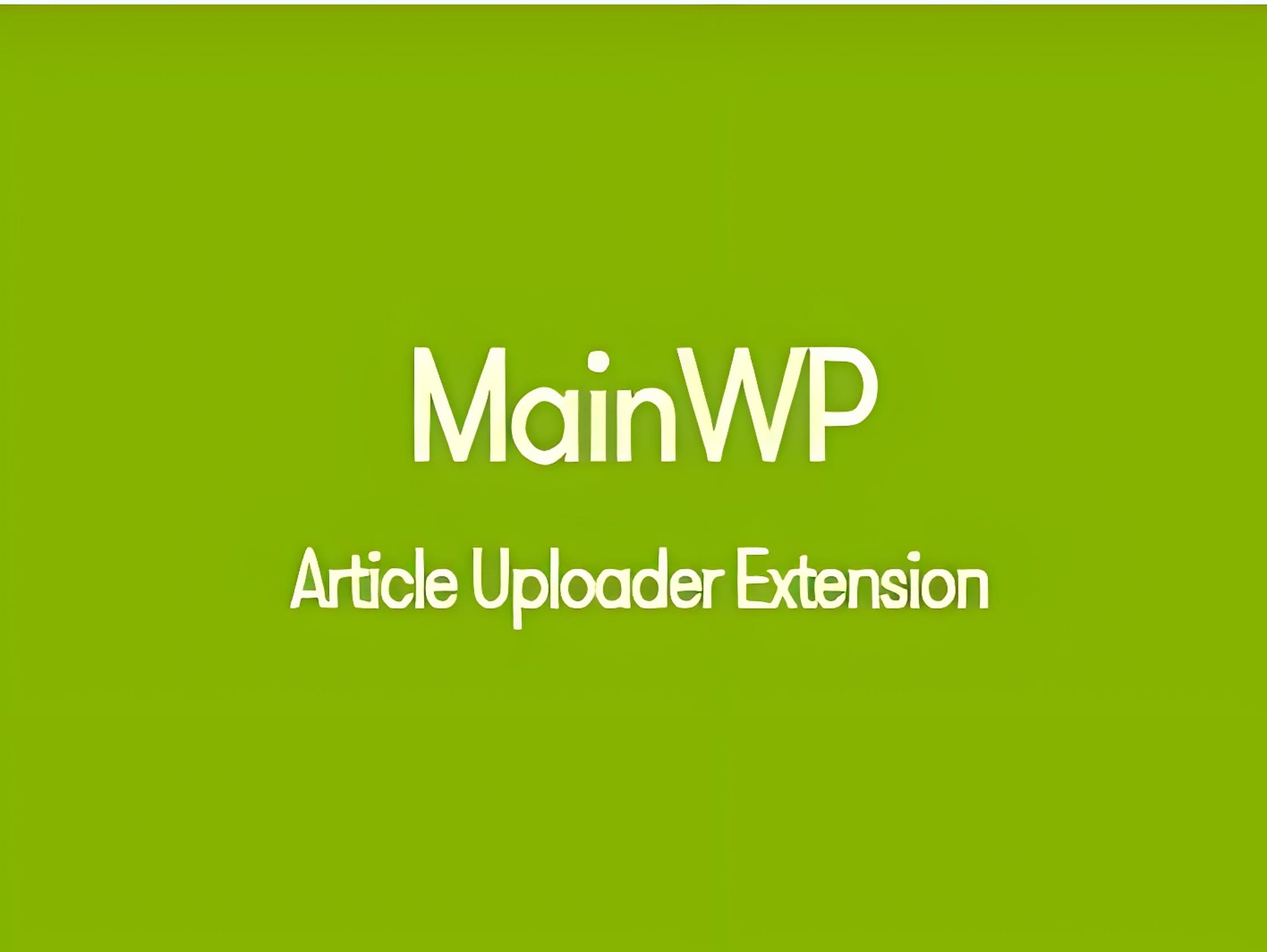 Wtyczka MainWP Article Uploader Extension