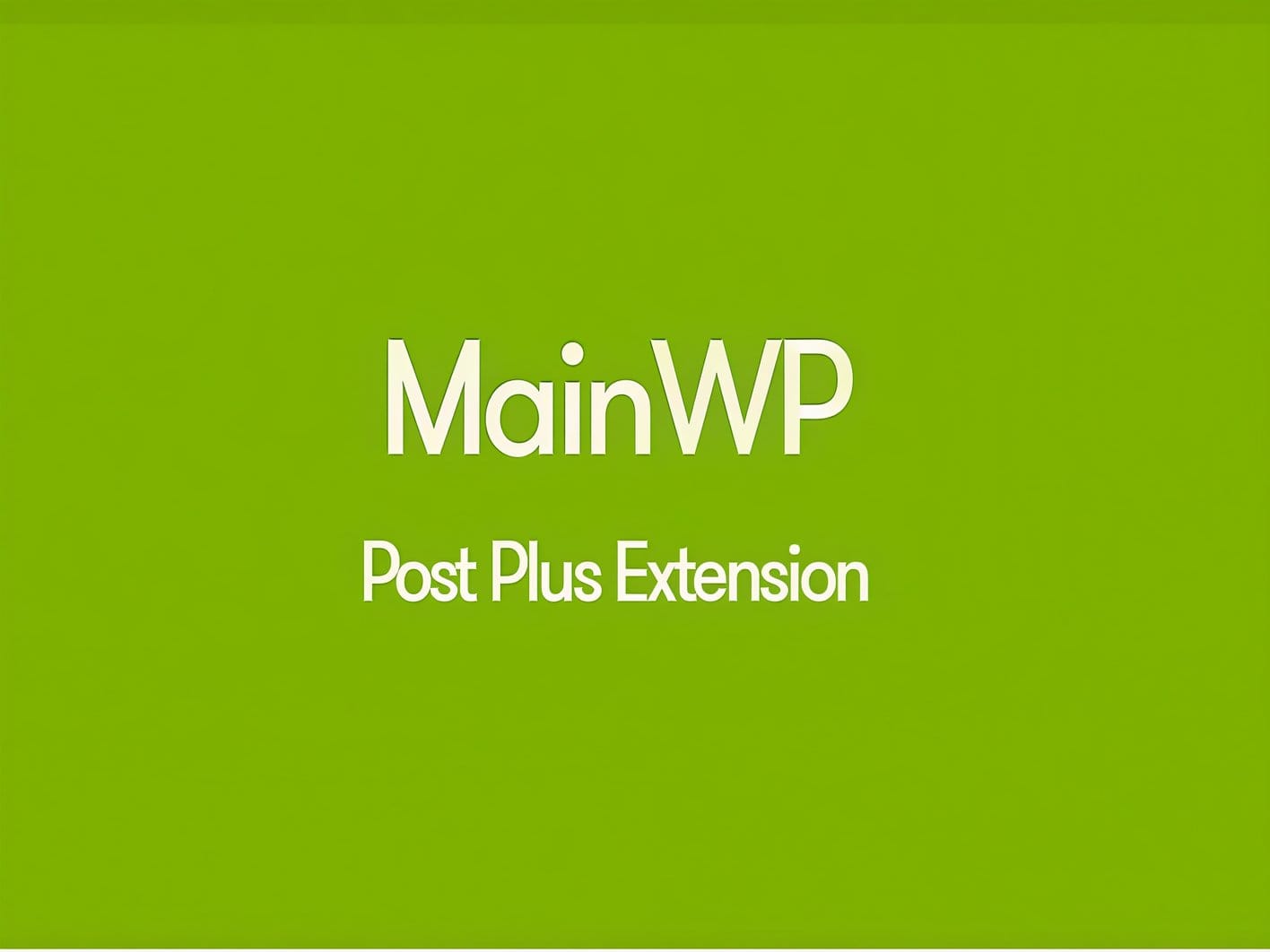 Wtyczka MainWP Post Plus Extension Wtyczka MainWP Post Plus Extension