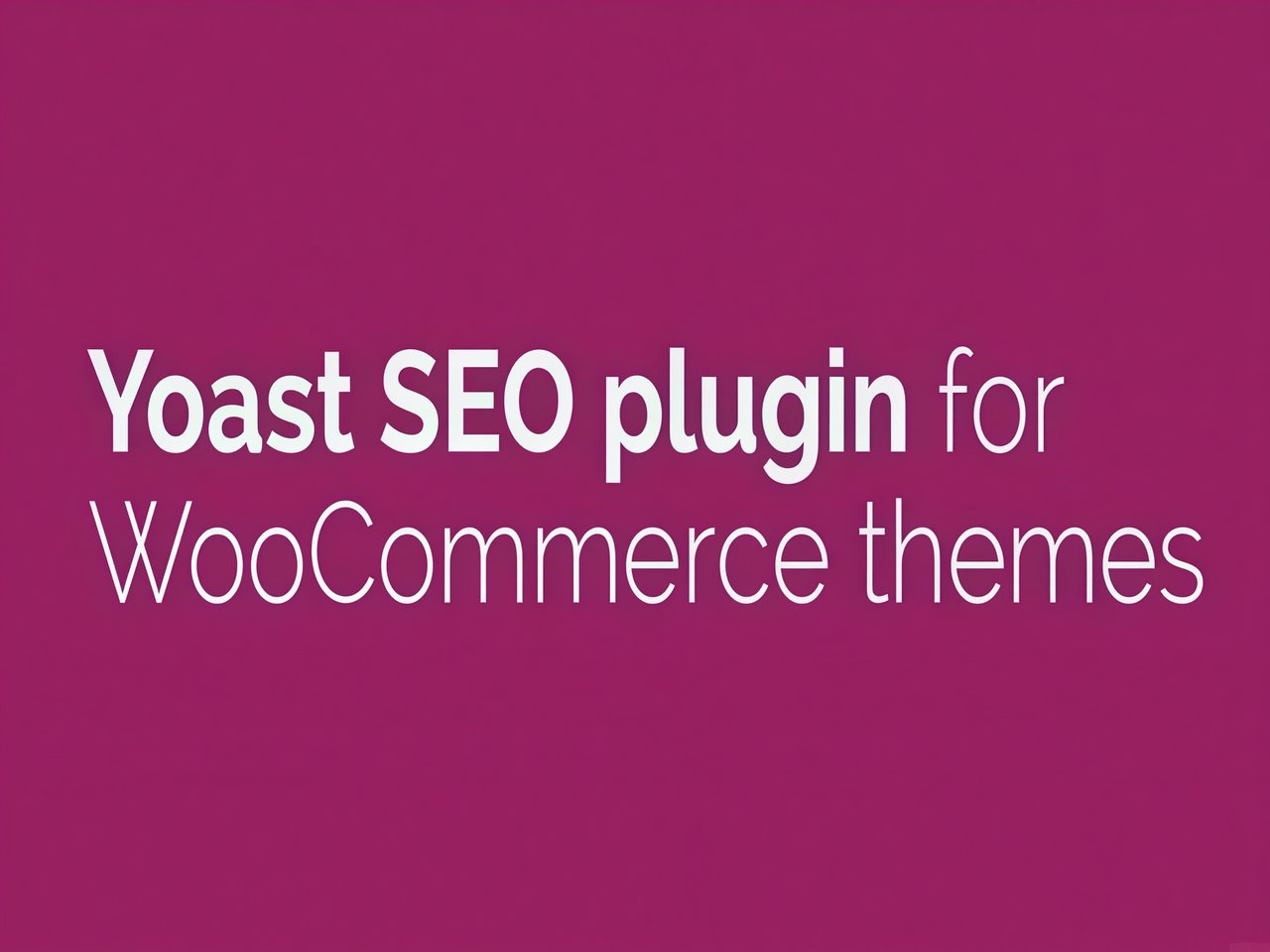 Wtyczka Yoast WooCommerce SEO Premium Wtyczka Yoast WooCommerce SEO Premium